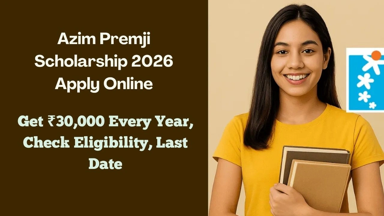 Azim Premji Scholarship 2026