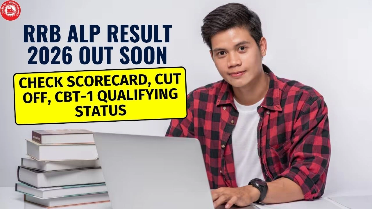 RRB ALP Result 2026 Out Soon